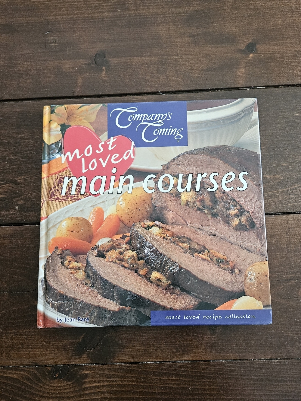 Company's Coming Most Loved Main Courses Hardcover Cookbook